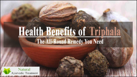 Health Benefits Of Triphala